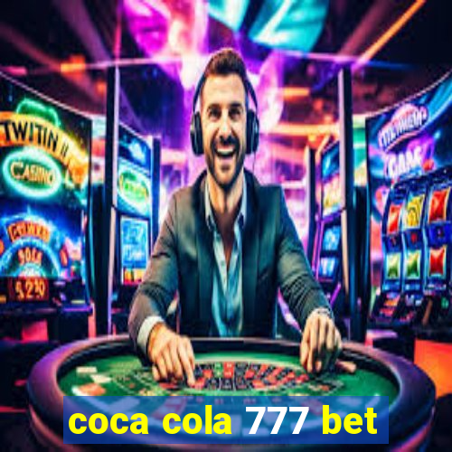 coca cola 777 bet